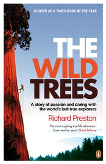 The Wild Trees - Richard Preston