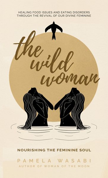 The Wild Woman - Pamela Wasabi