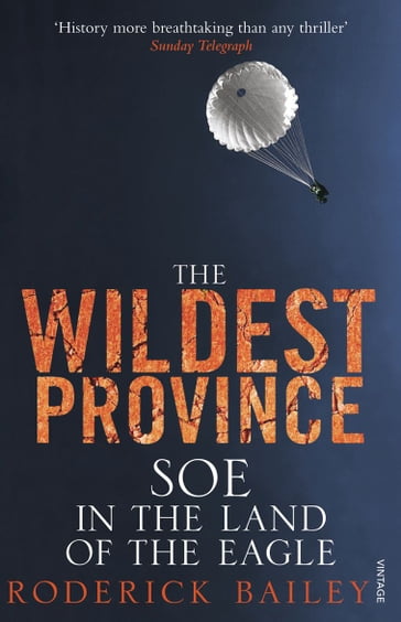 The Wildest Province - Roderick Bailey