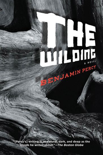 The Wilding - Benjamin Percy