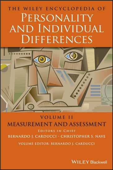 The Wiley Encyclopedia of Personality and Individual Differences, Measurement and Assessment - Bernardo J. Carducci - Christopher S. Nave
