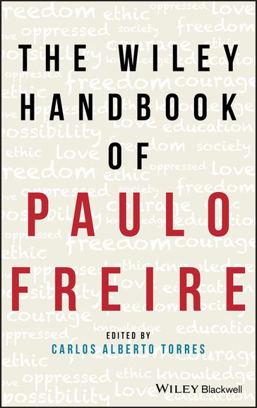 The Wiley Handbook of Paulo Freire - CARLOS TORRES