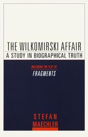 The Wilkomirski Affair