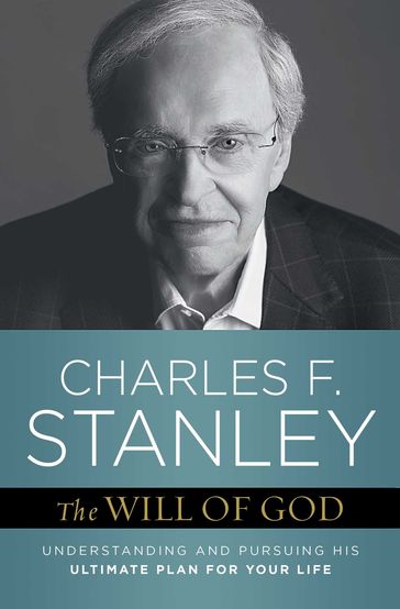 The Will of God - Charles F. Stanley