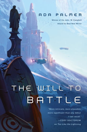 The Will to Battle - Ada Palmer