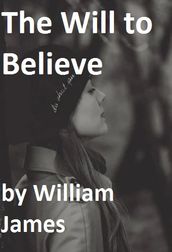 The Will to Believe