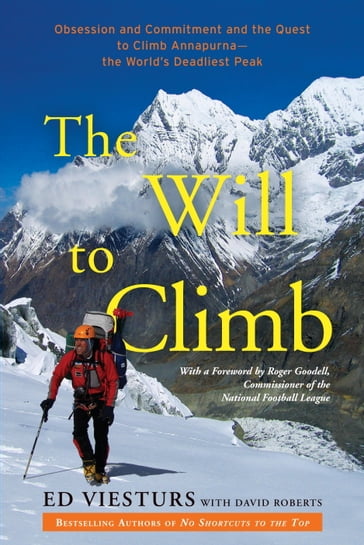 The Will to Climb - David Roberts - Ed Viesturs