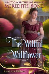 The Willful Wallflower