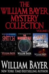 The William Bayer Mystery Collection, Volume 1