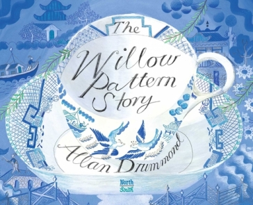 The Willow Pattern Story - Alan Drummond