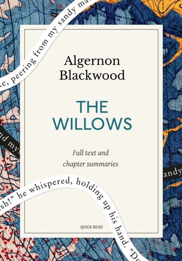 The Willows: A Quick Read edition - Quick Read - Algernon Blackwood
