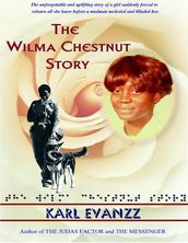 The Wilma Chestnut Story