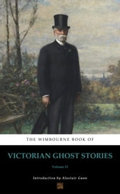 The Wimbourne Book of Victorian Ghost Stories