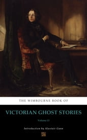 The Wimbourne Book of Victorian Ghost Stories