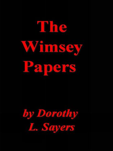 The Wimsey PapersThe Wartime Letters and Documents of the Wimsey Family - Dorothy L. Sayers