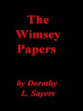 The Wimsey PapersThe Wartime Letters and Documents of the Wimsey Family