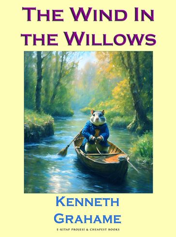 The Wind In the Willows - Kenneth Grahame