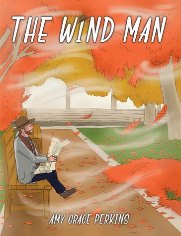 The Wind Man - Amy Grace Perkins