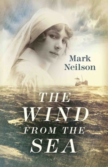 The Wind from the Sea - Mark Neilson