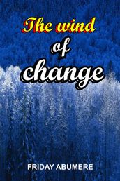 The Wind of Change