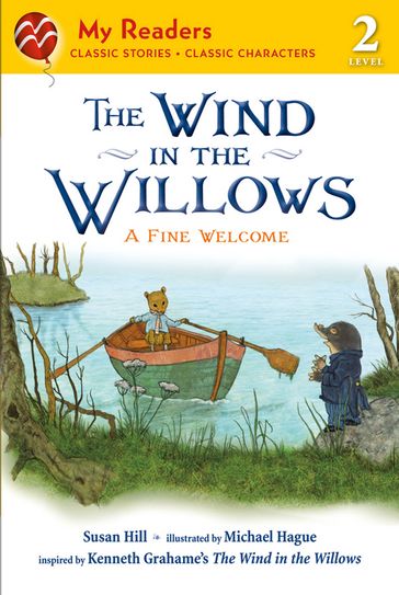 The Wind in the Willows: A Fine Welcome - Kenneth Grahame - Susan Hill