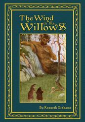 The Wind in the Willows: Annotated