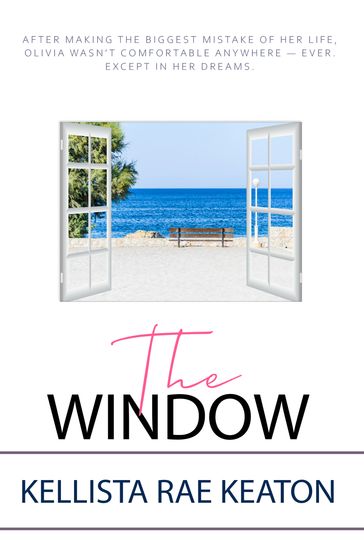 The Window - Kellista Rae Keaton