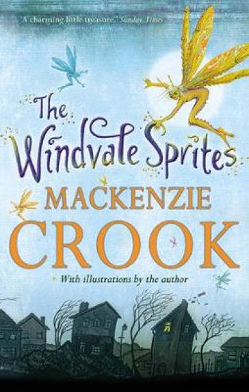 The Windvale Sprites - Mackenzie Crook