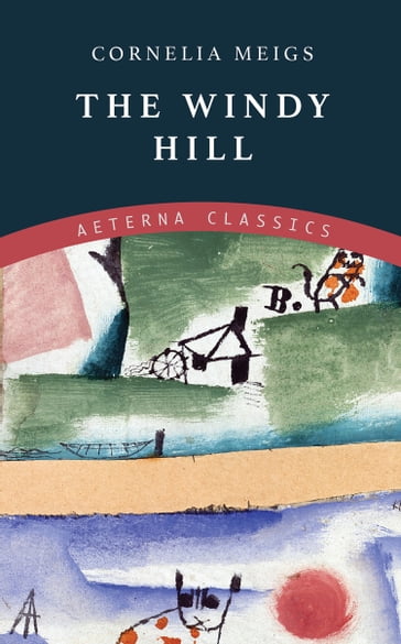 The Windy Hill - Cornelia Meigs