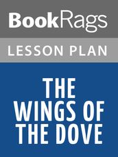 The Wings of the Dove Lesson Plans