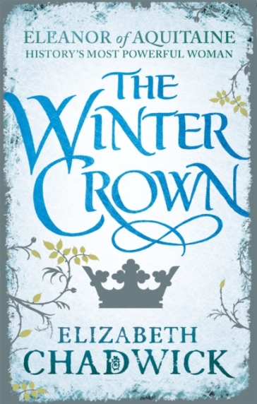 The Winter Crown - Elizabeth Chadwick