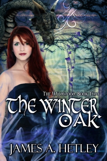 The Winter Oak - James A. Hetley