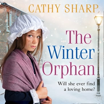 The Winter Orphan (The Children of the Workhouse, Book 3) - Cathy Sharp