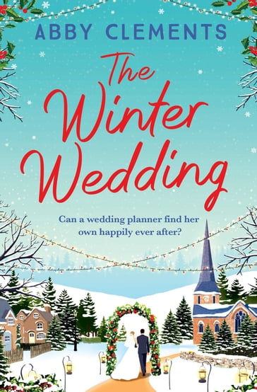 The Winter Wedding - Abby Clements