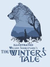 The Winter s Tale Illustrated