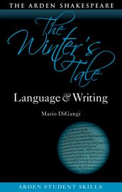 The Winter s Tale: Language and Writing