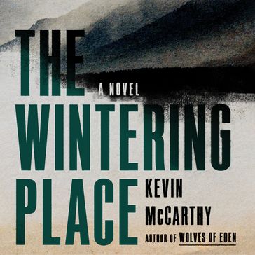 The Wintering Place - Kevin McCarthy