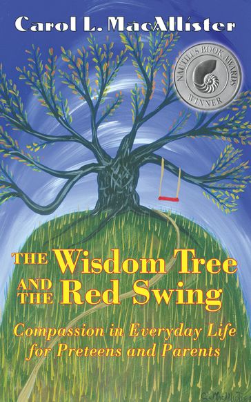 The Wisdom Tree and the Red Swing - Carol MacAllister
