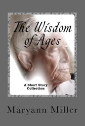 The Wisdom of Ages