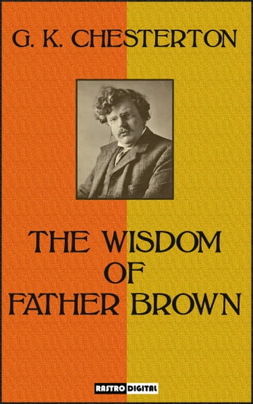 The Wisdom of Father Brown - G.K. Chesterton