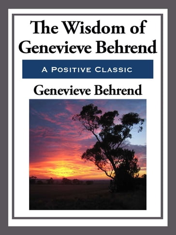 The Wisdom of Genevieve Behrend - Genevieve Behrend