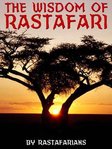 The Wisdom of Rastafari - Haile Selassie
