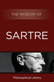 The Wisdom of Sartre