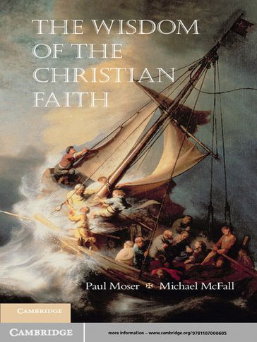 The Wisdom of the Christian Faith - Paul Moser - Michael McFall