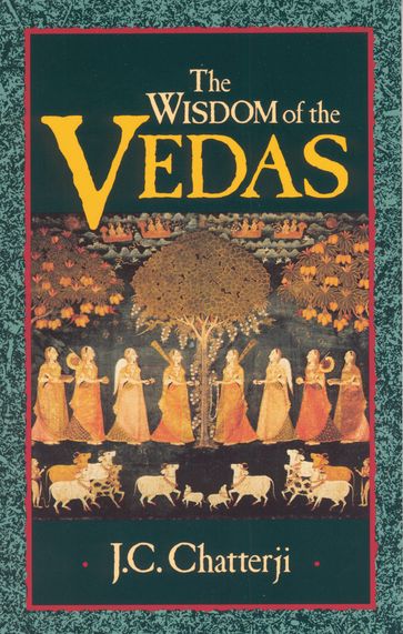 The Wisdom of the Vedas - Jagadish Chatterji