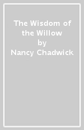 The Wisdom of the Willow