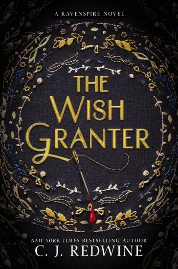 The Wish Granter - C. J. Redwine