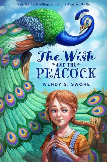 The Wish and the Peacock - Swore - Wendy S.