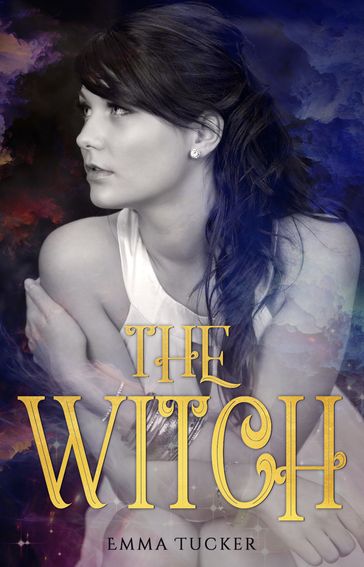 The Witch - Emma Tucker