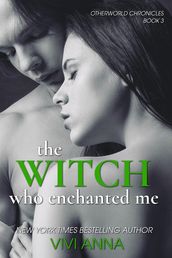 The Witch Who Enchanted Me